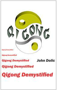 Qigong Demystified